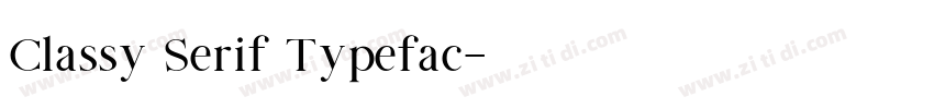 Classy Serif Typefac字体转换
